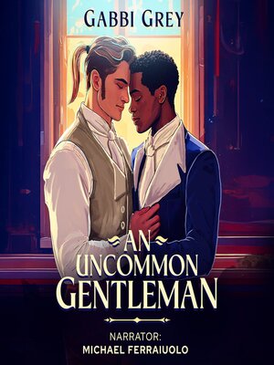 cover image of An Uncommon Gentleman
